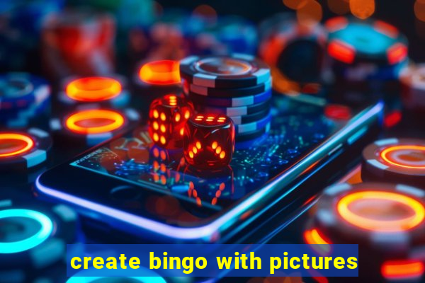 create bingo with pictures